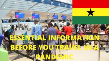 CHECKLISTS AND WHAT YOU NEED TO DO BEFORE TRAVELLING TO GHANA IN A PANDEMIC |Ohemaa Capable|